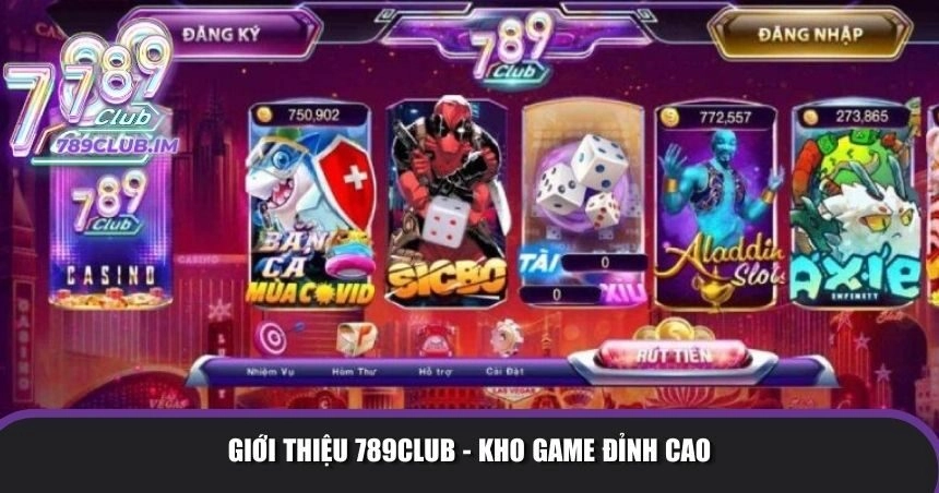 Giới thiệu 789Club kho game
